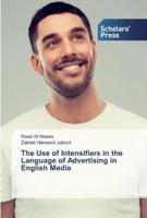 The Use of Intensifiers in the Language of Advertising in English Media