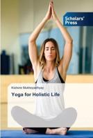 Yoga for Holistic Life
