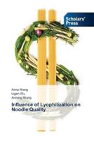 Influence of Lyophilization on Noodle Quality