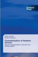 Characterization of Ambient Aerosol