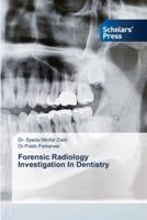 Forensic Radiology Investigation In Dentistry
