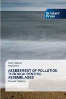 ASSESSMENT OF POLLUTION THROUGH BENTHIC ASSEMBLAGES