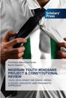NIGERIAN YOUTH #ENDSARS PROJECT & CONSTITUTIONAL REVIEW