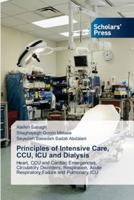 Principles of Intensive Care, CCU, ICU and Dialysis