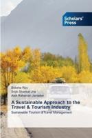A Sustainable Approach to the Travel & Tourism Industry