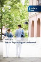 Social Psychology Condensed