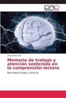 Memoria de trabajo y atención sostenida en la comprensión lectora