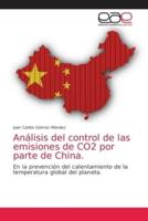 Análisis Del Control De Las Emisiones De CO2 Por Parte De China
