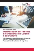 Optimización Del Proceso De Enseñanza De Cálculo I, Con Octave