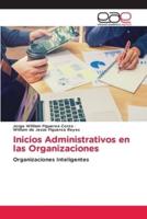 Inicios Administrativos En Las Organizaciones