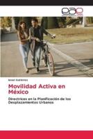 Movilidad Activa En México