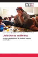 Adicciones en México