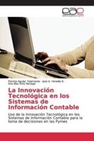 La Innovación Tecnológica en los Sistemas de Información Contable