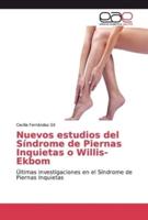 Nuevos estudios del Síndrome de Piernas Inquietas o Willis-Ekbom