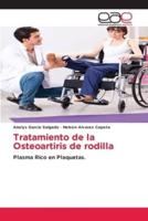 Tratamiento De La Osteoartiris De Rodilla