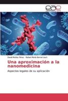 Una aproximación a la nanomedicina
