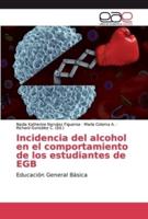 Incidencia del alcohol en el comportamiento de los estudiantes de EGB