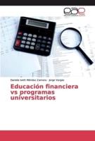 Educación financiera vs programas universitarios