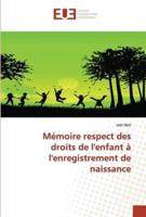 Mémoire respect des droits de l'enfant à l'enregistrement de naissance