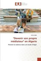 "Devenir son propre médiateur" en Algerie