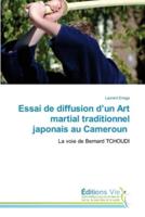 Essai de diffusion d'un Art martial traditionnel japonais au Cameroun