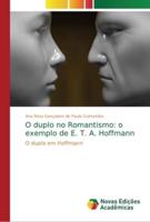 O duplo no Romantismo: o exemplo de E. T. A. Hoffmann
