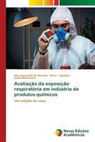 Avaliação da exposição respiratória em indústria de produtos químicos