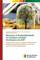 Barreiras à Sustentabilidade no Campus e análise hierárquica da A3P