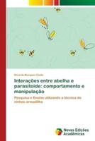 Interações entre abelha e parasitoide: comportamento e manipulação