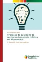 Avaliação da qualidade do serviço de transporte coletivo em Mossoró/RN