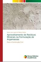 Aproveitamento de Resíduos Minerais na Formulação de Argamassas