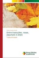 Entre traduções, rosas, jagunços e anjos