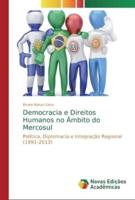 Democracia e Direitos Humanos no Âmbito do Mercosul