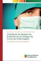 Coletânea de Relatos de Experiência do Estágio do Curso de Enfermagem