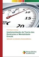 Implementação da Teoria das Restrições e Mentalidade Enxuta