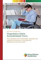 Diagnóstico Sobre Acessibilidade Física