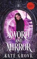 Sword and Mirror: A Sengoku Time Travel Fantasy Romance