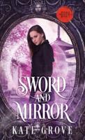 Sword and Mirror