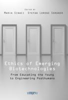 Ethics of Emerging Biotechnologies