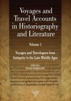 Voyages and Travel Accounts in Historiography and Literature