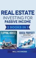Real Estate Investing for Passive Income 2 Books in 1: Real Estate Investing strategies from Beginner to Expert: Find, Screen, and Manage Tenants with Maximum Profits, Create Lifetime Cashflow and Financial Freedom