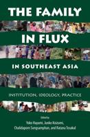 The Family in Flux in Southeast Asia