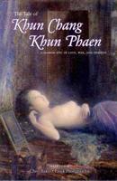 The Tale of Khun Chang Khun Phaen. Main Volume The Tale of Khun Chang Khun Phaen