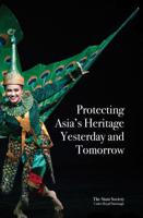 Protecting Asia's Heritage Protecting Asia's Heritage