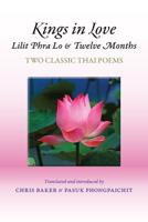 Kings in Love: Lilit Phra Lo and Twelve Months Kings in Love: Lilit Phra Lo and Twelve Months