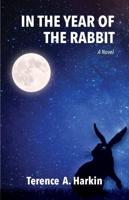 In the Year of the Rabbit In the Year of the Rabbit