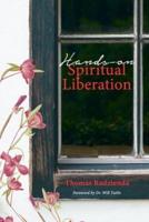 Hands-on Spiritual Liberation