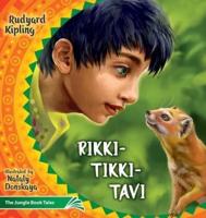 Rikki Tikki Tavi: The Jungle Book Tales