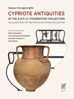 Cypriote Antiquities in the S.O.F.I.A. Foundation Collection