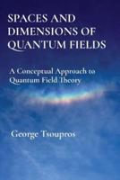 Spaces and Dimensions of Quantum Fields